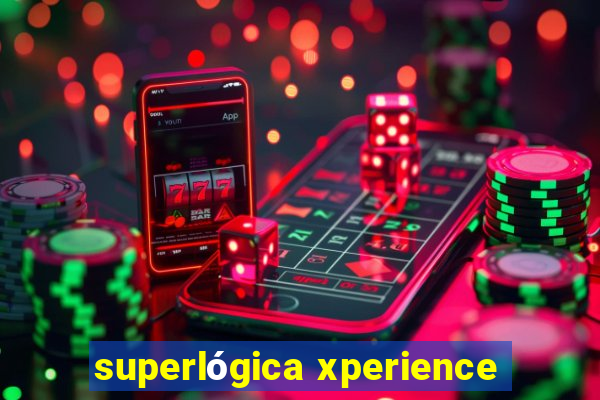 superlógica xperience