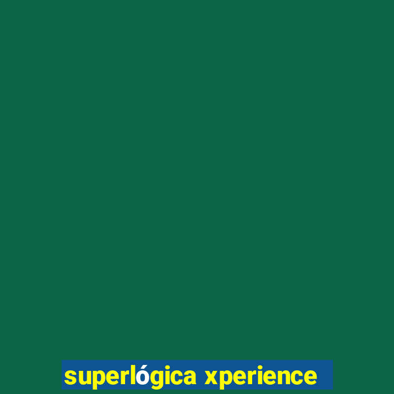 superlógica xperience