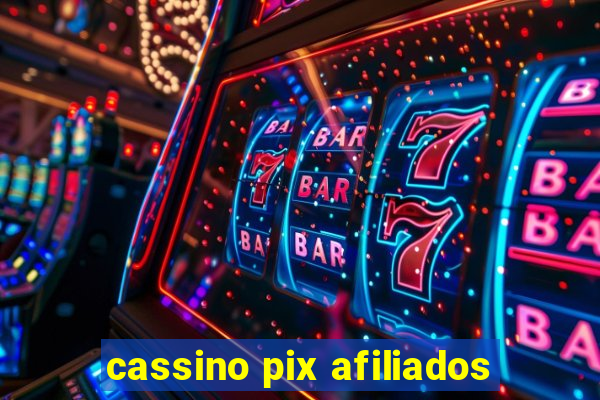 cassino pix afiliados