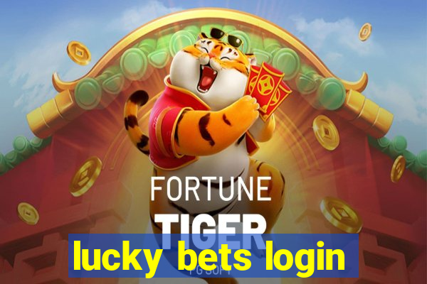 lucky bets login