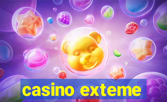 casino exteme