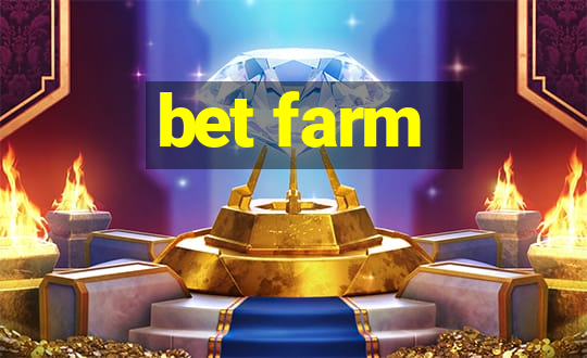 bet farm