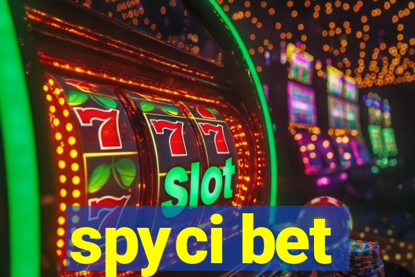 spyci bet