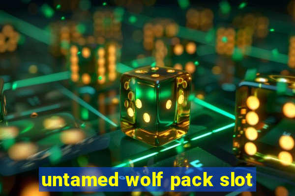 untamed wolf pack slot