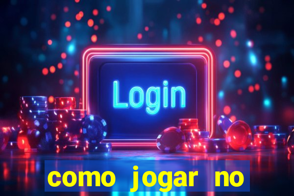 como jogar no esporte net