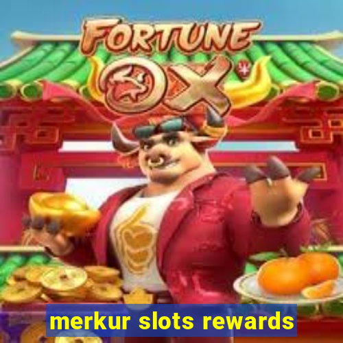 merkur slots rewards