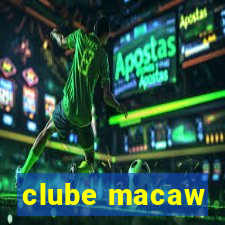 clube macaw