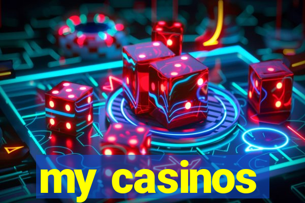 my casinos