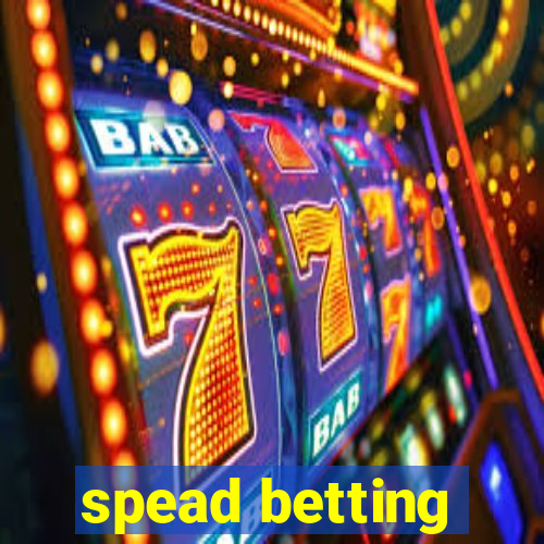 spead betting