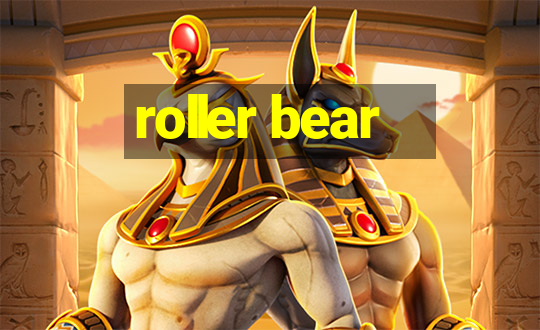 roller bear