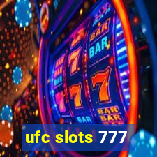 ufc slots 777