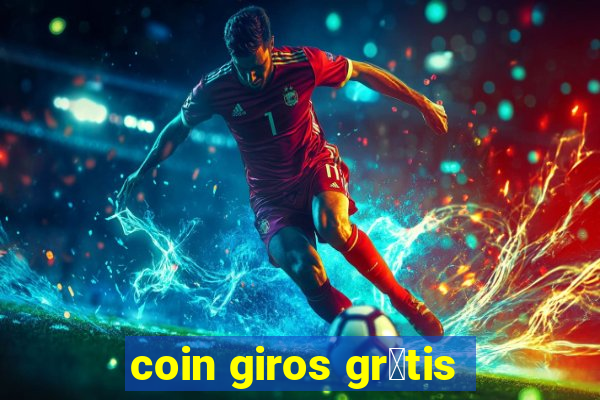 coin giros gr谩tis