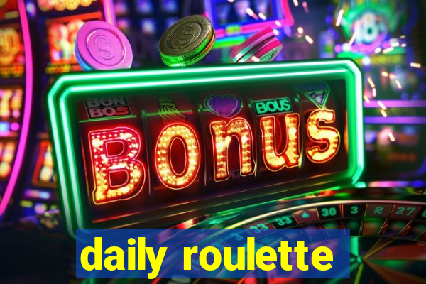 daily roulette