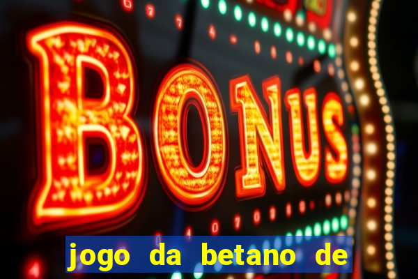 jogo da betano de 1 centavo