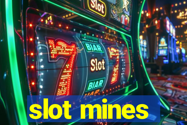 slot mines