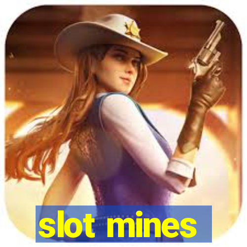 slot mines