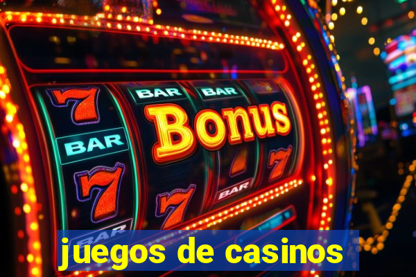 juegos de casinos