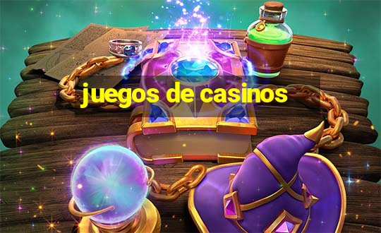 juegos de casinos