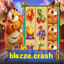 blazze crash