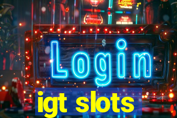 igt slots