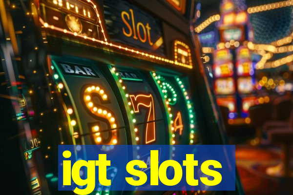 igt slots