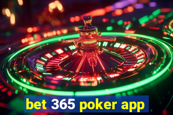 bet 365 poker app