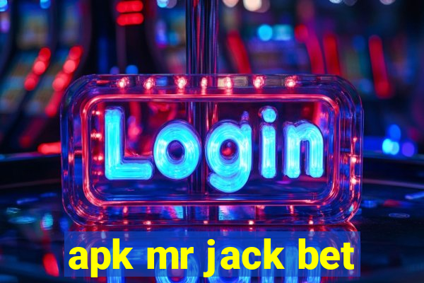 apk mr jack bet