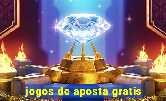 jogos de aposta gratis