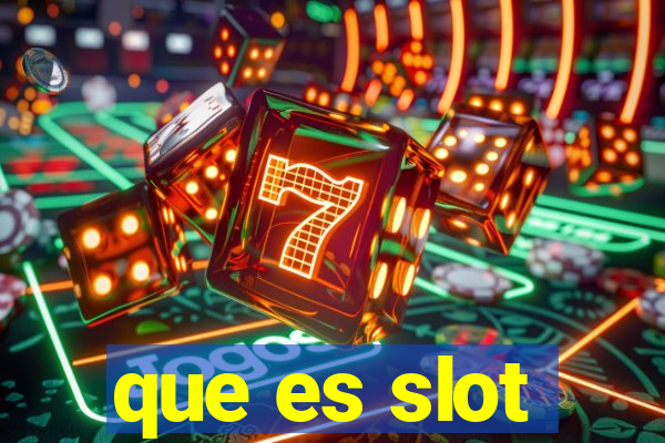 que es slot