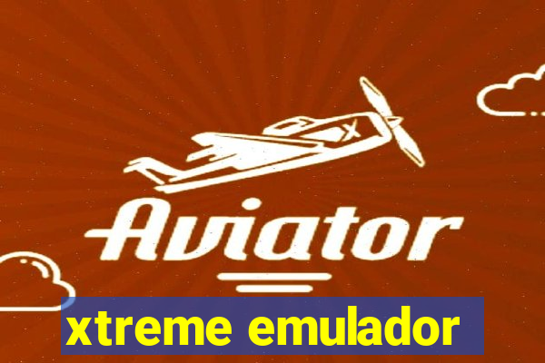 xtreme emulador