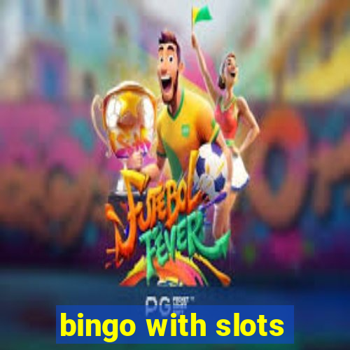 bingo with slots