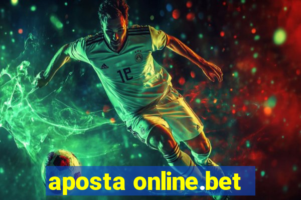 aposta online.bet