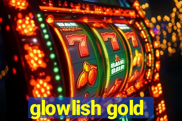 glowlish gold