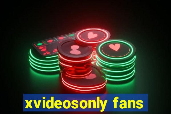 xvideosonly fans