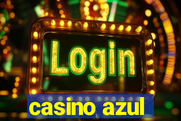 casino azul