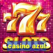 casino azul