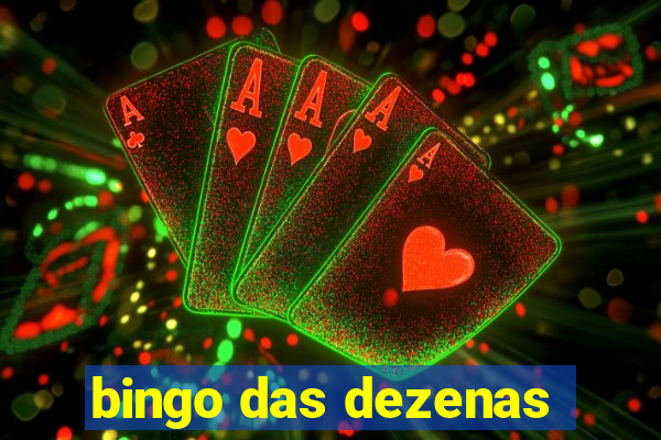 bingo das dezenas