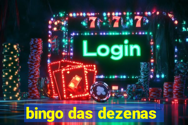 bingo das dezenas