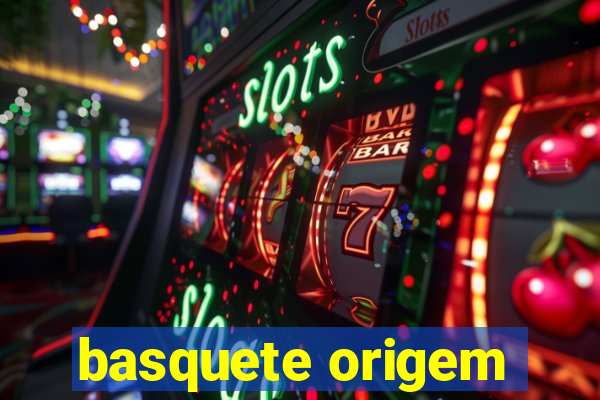 basquete origem