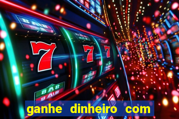 ganhe dinheiro com jogos online