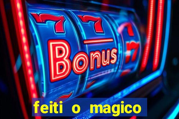 feiti o magico manga ler online