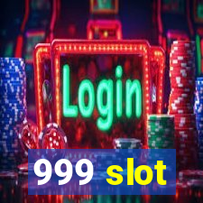 999 slot