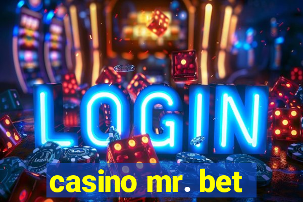 casino mr. bet