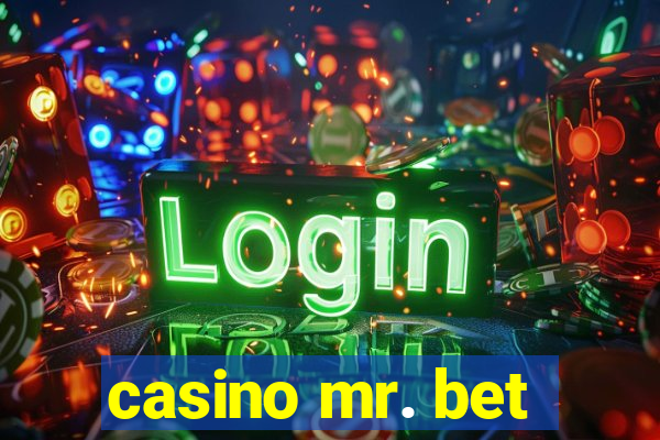 casino mr. bet