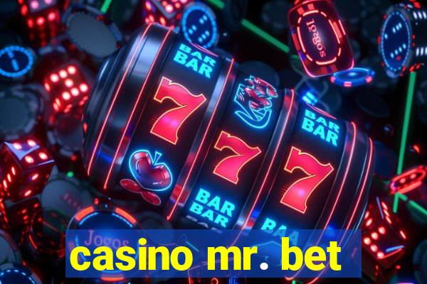 casino mr. bet