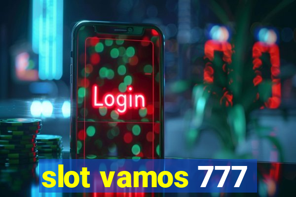 slot vamos 777