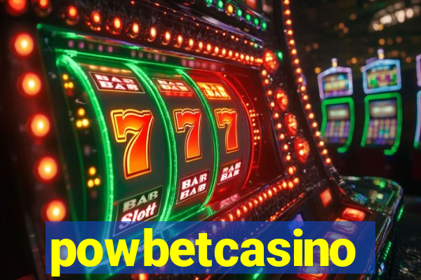 powbetcasino