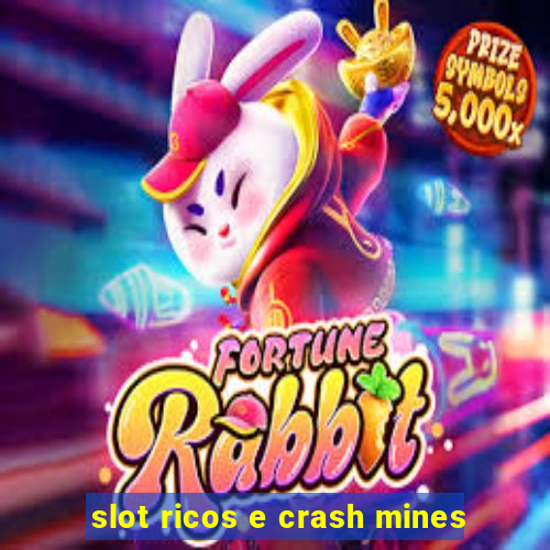 slot ricos e crash mines