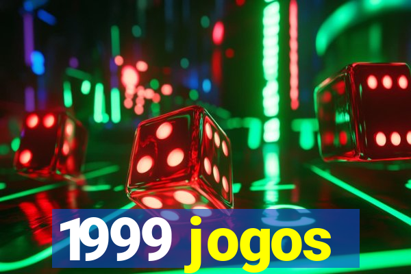 1999 jogos