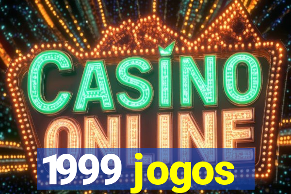 1999 jogos